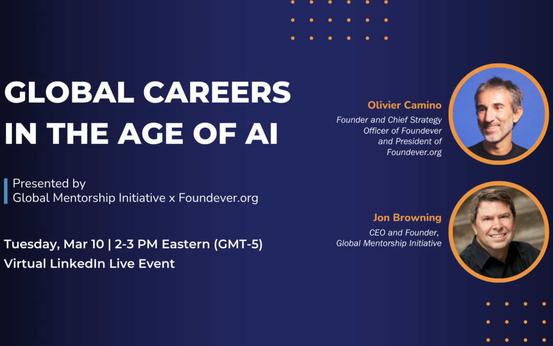 Register Today:  a GMI x Foundever.org LinkedIn Live Event | Global Careers in the Age of AI